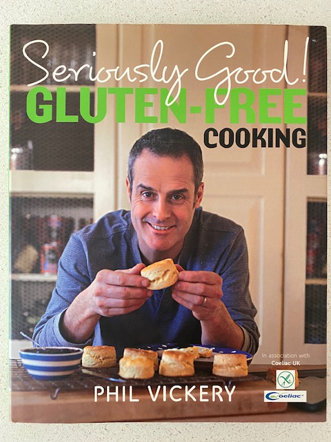 Picture of the cook book Seriously Good Gluten Free Cooking by Phil Vickery